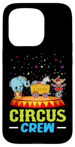 Zirkus: Circus Crew Hülle für iPhone 15 Pro Zirkus: Circus Crew Hülle für iPhone 15 Pro von Circus Clown Artist Designs For Kids