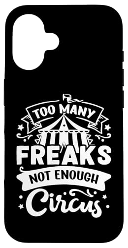 Zirkus: Zu viele Freaks, zu wenig Zirkus Hülle für iPhone 16 Zirkus: Zu viele Freaks, zu wenig Zirkus Hülle für iPhone 16 von Circus Clown Artist Designs For Kids