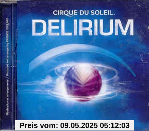 Delirium von Cirque du Soleil