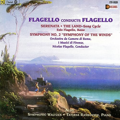 Flagello Conducts Flagello: the Land/Serenata/Symp von CITADEL