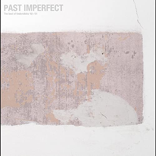 PAST IMPERFECT The Best Of Tindersticks 92-21 /3CD von City Slang (Rough Trade)