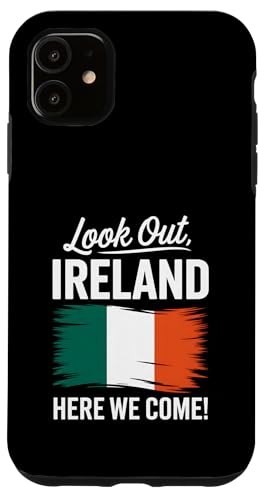 Achten Sie auf Irland, hier kommen wir, Familienurlaub Hülle für iPhone 11 von Cityscape Gifts Co