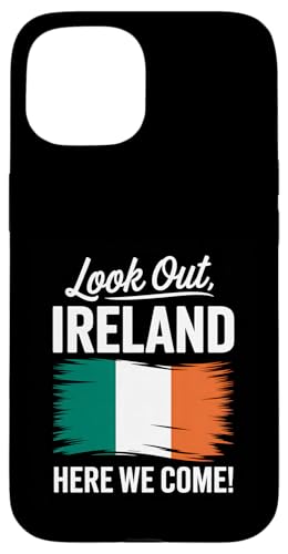 Achten Sie auf Irland, hier kommen wir, Familienurlaub Hülle für iPhone 15 von Cityscape Gifts Co