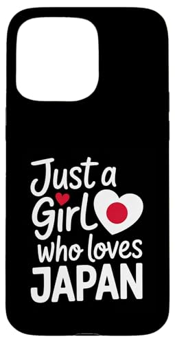 Just A Girl Who Loves Japan Souvenirs Japanisch Hülle für iPhone 15 Pro Max von Cityscape Gifts Co