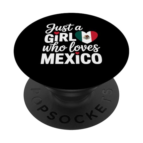 Nur ein Mädchen, das Mexiko liebt Souvenirs Mexikanisch PopSockets Klebender PopGrip von Cityscape Gifts Co