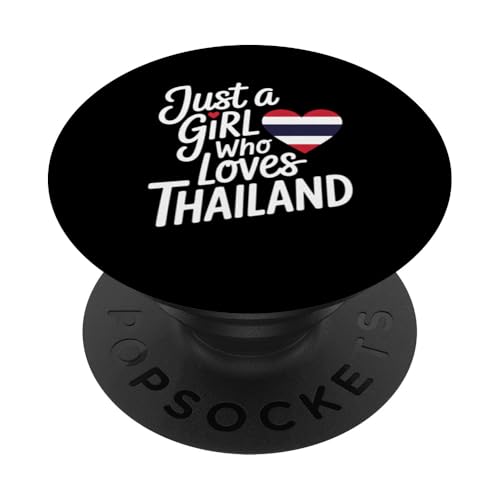 Nur ein Mädchen, das Thailand-Souvenirs liebt, Thai-Flagge PopSockets Klebender PopGrip von Cityscape Gifts Co