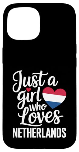 Nur ein Mädchen, das niederländische Souvenirs liebt Niederländische Flagge Hülle für iPhone 15 von Cityscape Gifts Co