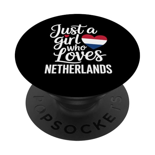 Nur ein Mädchen, das niederländische Souvenirs liebt Niederländische Flagge PopSockets Klebender PopGrip von Cityscape Gifts Co