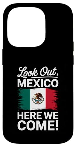 Schauen Sie sich Mexiko an, wir kommen, Familienurlaub Hülle für iPhone 14 Pro Schauen Sie sich Mexiko an, wir kommen, Familienurlaub Hülle für iPhone 14 Pro von Cityscape Gifts Co