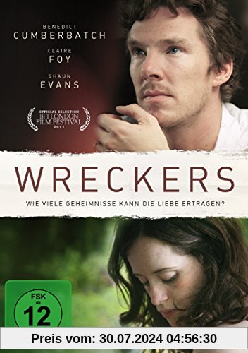 Wreckers - Wie viele Geheimnisse kann die Liebe ertragen? von Claire Foy