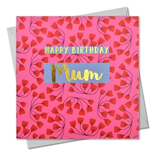 Glückwunschkarte zum Geburtstag"Happy Birthday Mum", rosa Blumen, mit Text foliert in glänzend gold von Claire Giles
