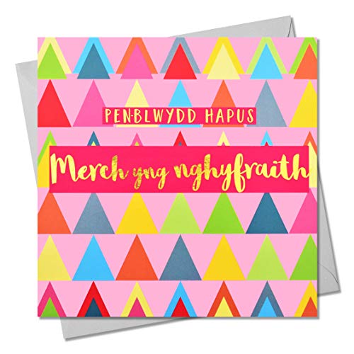 Happy Birthday Grußkarte Schwiegertochter rosa Dreiecke Grußkarte mit Text in glänzend gold - Pen-blwydd Hapus Merch yng nghyfraith von Claire Giles
