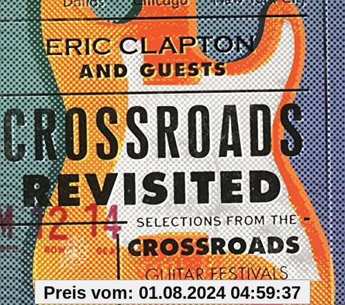 Crossroads Revisited Selections from the Crossr.Gf von Clapton, Eric and Guests