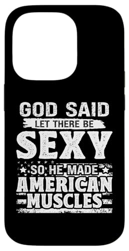 American Muscle Cars: Gott sagte, lass es sexy sein Hülle für iPhone 14 Pro American Muscle Cars: Gott sagte, lass es sexy sein Hülle für iPhone 14 Pro von Classic American Muscle Car Designs For Men