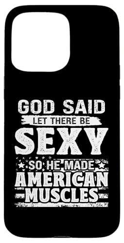 American Muscle Cars: Gott sagte, lass es sexy sein Hülle für iPhone 15 Pro Max American Muscle Cars: Gott sagte, lass es sexy sein Hülle für iPhone 15 Pro Max von Classic American Muscle Car Designs For Men