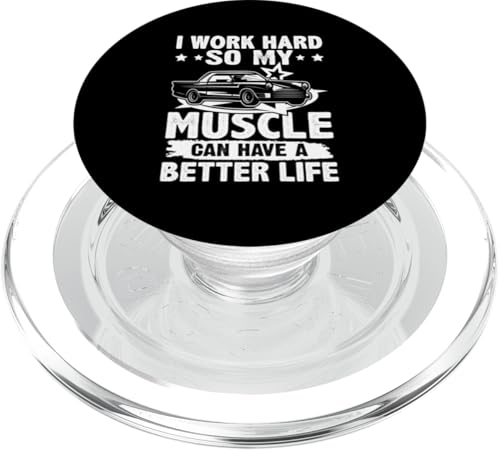 Muscle Cars: Ich arbeite hart, damit mein Muskel ein besseres Leben haben kann PopSockets PopGrip für MagSafe Muscle Cars: Ich arbeite hart, damit mein Muskel ein besseres Leben haben kann PopSockets PopGrip für MagSafe von Classic American Muscle Car Designs For Men