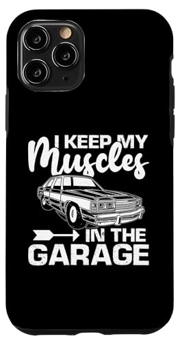 Muscle Cars: Ich behalte meine Muskeln in der Garage Hülle für iPhone 11 Pro Muscle Cars: Ich behalte meine Muskeln in der Garage Hülle für iPhone 11 Pro von Classic American Muscle Car Designs For Men