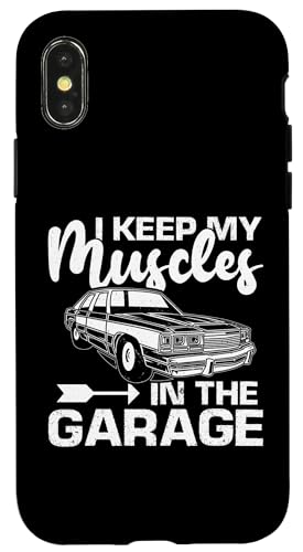 Muscle Cars: Ich behalte meine Muskeln in der Garage Hülle für iPhone X/XS Muscle Cars: Ich behalte meine Muskeln in der Garage Hülle für iPhone X/XS von Classic American Muscle Car Designs For Men