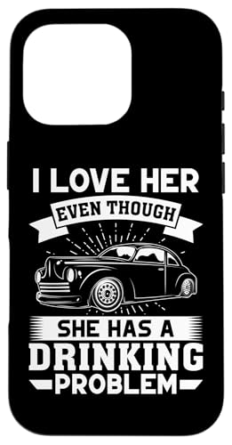 Muscle Cars: Ich liebe sie, auch wenn sie ein Trinkproblem hat Hülle für iPhone 16 Pro Muscle Cars: Ich liebe sie, auch wenn sie ein Trinkproblem hat Hülle für iPhone 16 Pro von Classic American Muscle Car Designs For Men