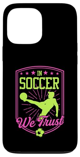 Dem Fußball vertrauen wir Hülle für iPhone 13 Pro Max Dem Fußball vertrauen wir Hülle für iPhone 13 Pro Max von Classic Style Soccer Merch With a Retro Aesthetic
