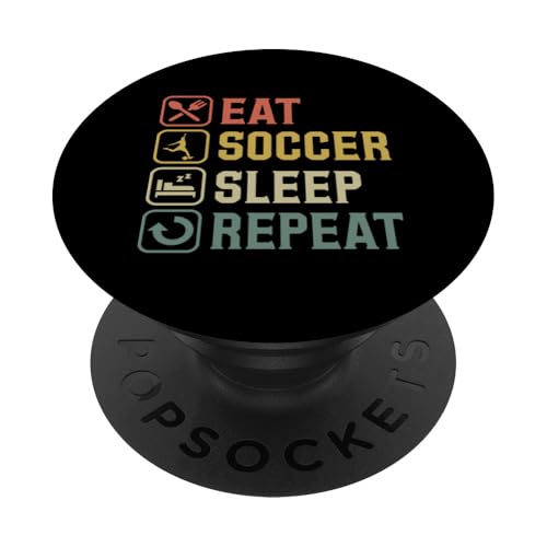 Eat Soccer Sleep Repeat Simple Basic Soccer PopSockets Klebender PopGrip Eat Soccer Sleep Repeat Simple Basic Soccer PopSockets Klebender PopGrip von Classic Style Soccer Merch With a Retro Aesthetic
