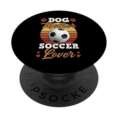 Hundemutter Fußballliebhaber PopSockets Klebender PopGrip Hundemutter Fußballliebhaber PopSockets Klebender PopGrip von Classic Style Soccer Merch With a Retro Aesthetic