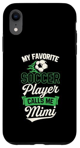 Mein Lieblingsfußballspieler nennt mich Mimi Hülle für iPhone XR Mein Lieblingsfußballspieler nennt mich Mimi Hülle für iPhone XR von Classic Style Soccer Merch With a Retro Aesthetic