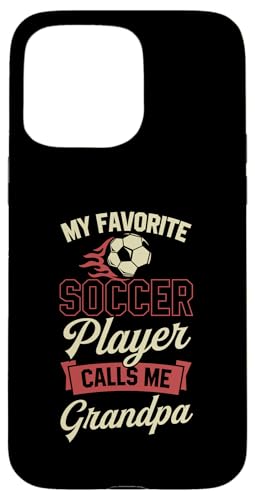 Mein Lieblingsfußballspieler nennt mich Opa Hülle für iPhone 15 Pro Max Mein Lieblingsfußballspieler nennt mich Opa Hülle für iPhone 15 Pro Max von Classic Style Soccer Merch With a Retro Aesthetic