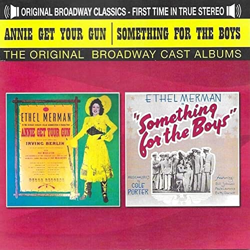 Annie Get Your Gun And Something For The Boys-Ethel Merman / Original Cast von Classics France