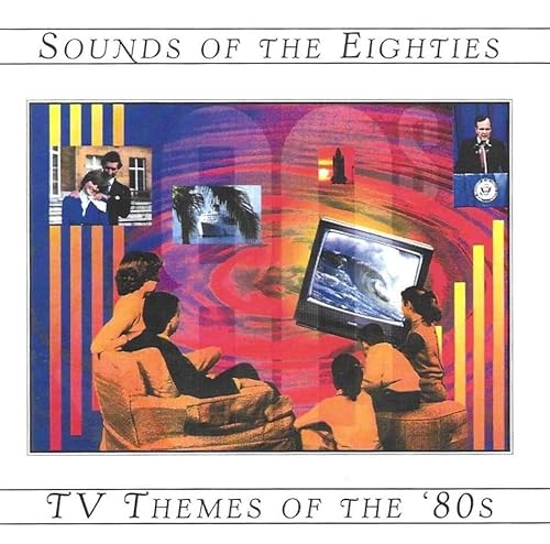 TV Themes of the 80's / Sounds of the 80's / Ost von Classics France