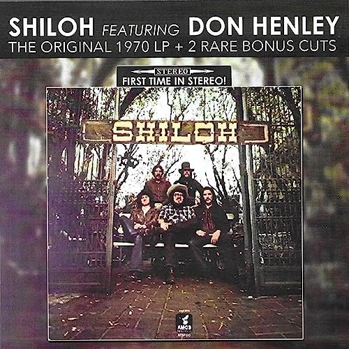 Shiloh (featuring Don Henley)-Original 1970 LP + 2 Rare Bonus Cuts von Classics