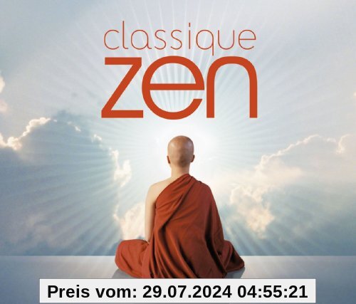 Classique Zen (100 Best Adagio von Classique Zen 100 Best Adagios
