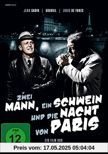 Zwei Mann, ein Schwein und die Nacht von Paris Zwei Mann, ein Schwein und die Nacht von Paris von Claude Autant-Lara