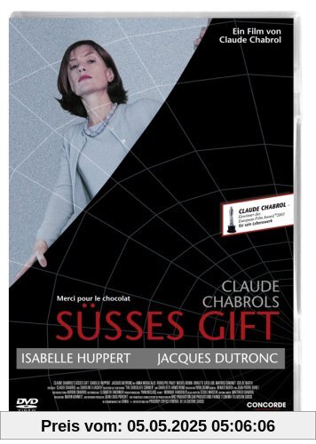 Claude Chabrol: Süßes Gift von Claude Chabrol