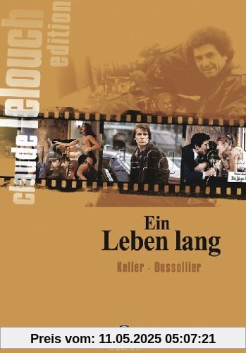 Ein Leben lang Ein Leben lang von Claude Lelouch