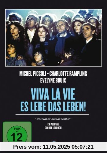 Viva la vie - Es lebe das Leben Viva la vie - Es lebe das Leben von Claude Lelouch