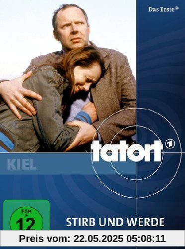 Tatort: Stirb und werde Tatort: Stirb und werde von Claudia Garde