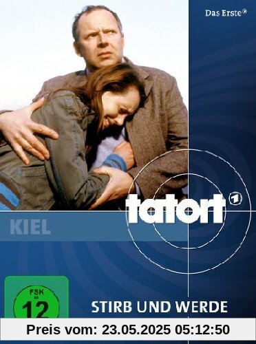 Tatort: Stirb und werde von Claudia Garde