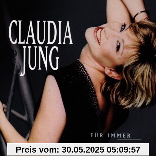 Für Immer Für Immer von Claudia Jung
