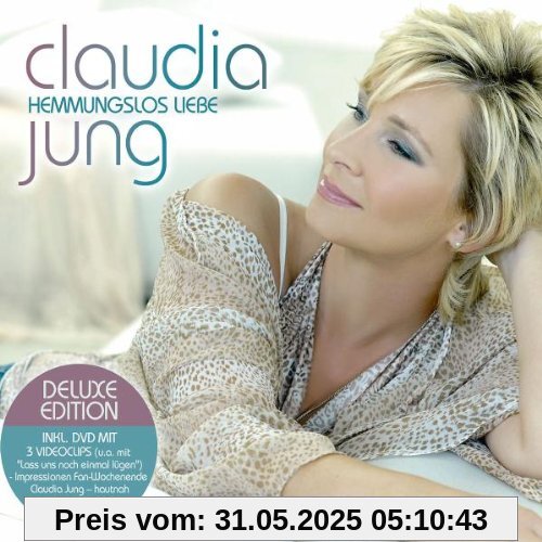 Hemmungslos Liebe (Deluxe Edition) von Claudia Jung