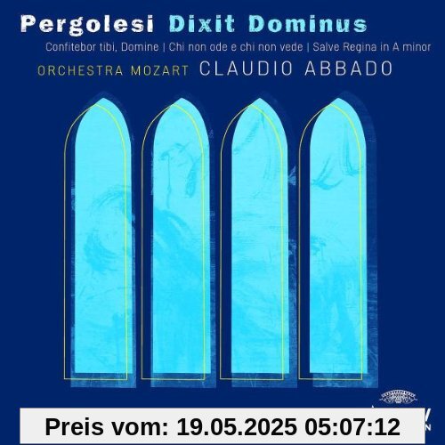 Pergolesi: Dixit Dominus/Salve Regina von Claudio Abbado