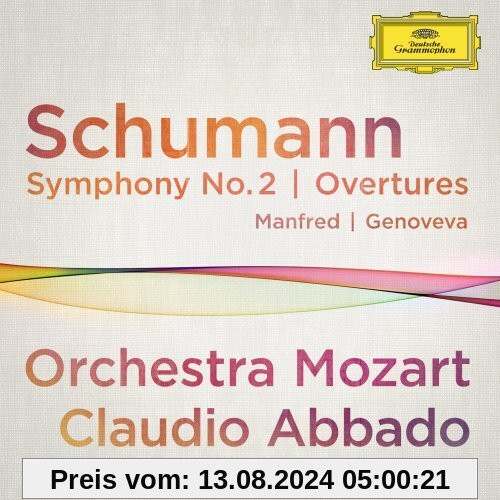 Schumann: Ouvertüren 'Genoveva' und 'Manfred'; Sinfonie No. 2 von Claudio Abbado