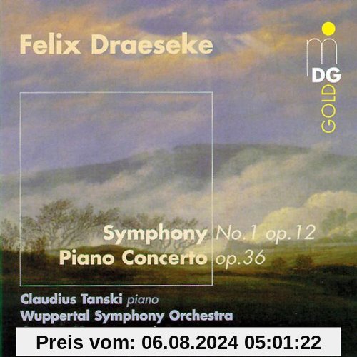 Felix Draeseke: Symphonie Nr.1 / Klavierkonzert von Claudius Tanski