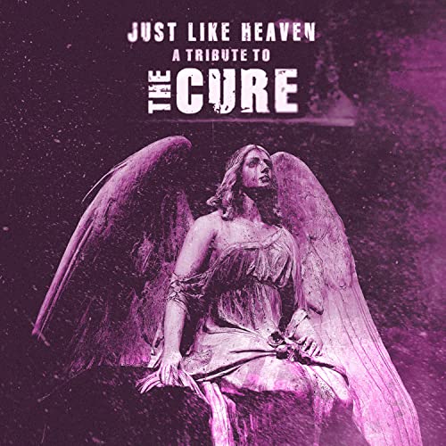 Just Like Heaven - A Tribute To The Cure von Cleopatra (Membran)