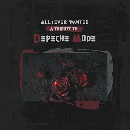 All I Ever Wanted - A Tribute To Depeche Mode [Vinyl LP] von Cleopatra Records