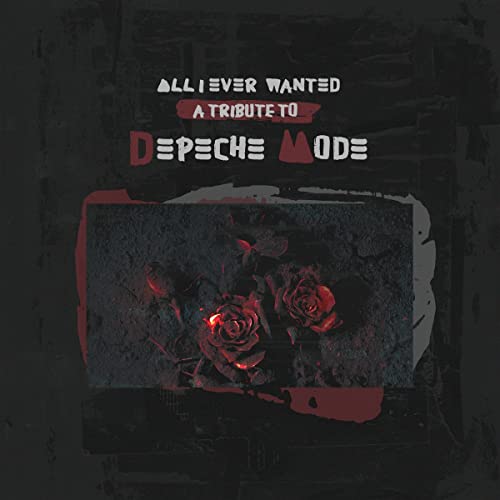 All I Ever Wanted - A Tribute To Depeche Mode [Vinyl LP] von Cleopatra