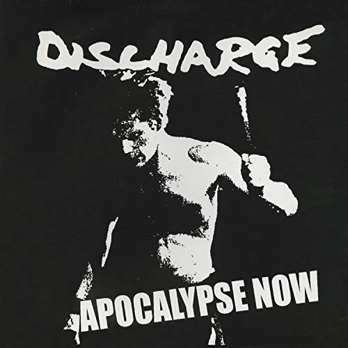Discharge - Apocalypse Now von Cleopatra