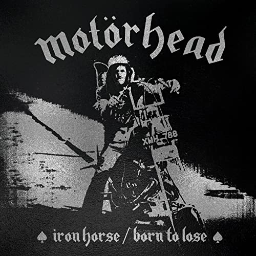 Iron Horse / Born To Lose 7" [Vinyl Single] von Cleopatra