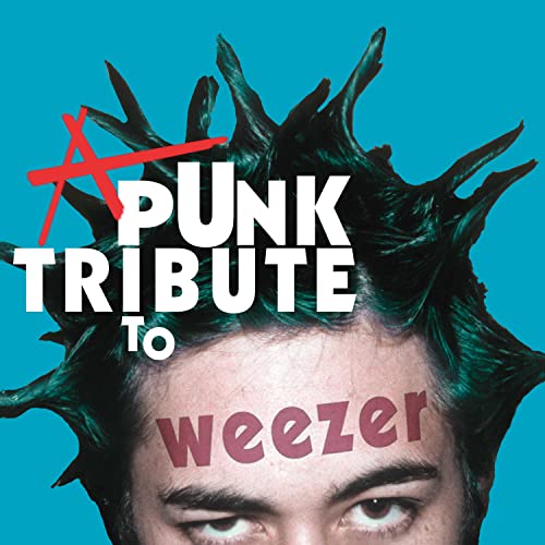 Punk Tribute to Weezer von Cleopatra