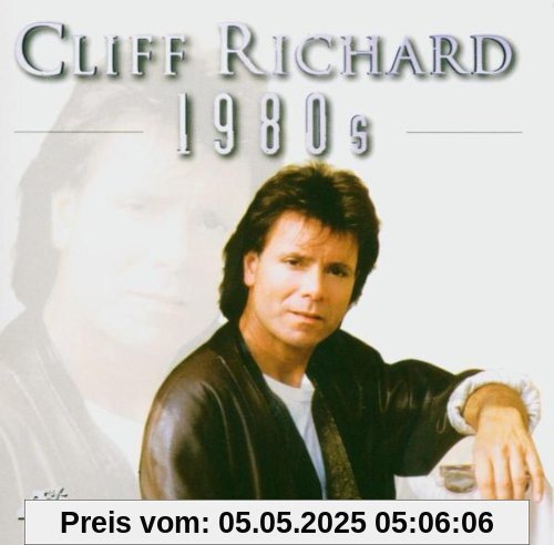 Cliff in the 80's von Cliff Richard